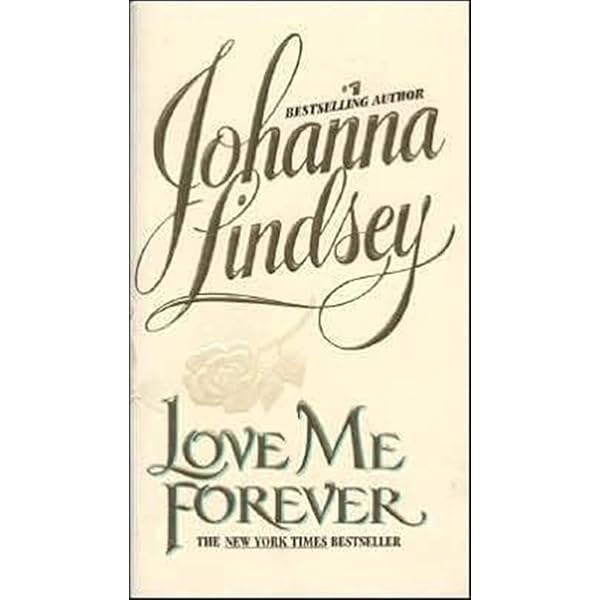 Love Me Forever: Lindsey, Johanna: 9780688142865: Amazon.com: Books